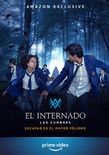 Amazon Prime Video estrenó El Internado Las cumbres